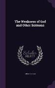 The Weakness of God and Other Sermons