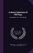 Vorderes Coverbild A Select Collection Of Old Plays: Summer's Last Will And Testament