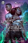 Rick Riordan Presents: Last Canto of the Dead -An Outlaw Saints Novel (Outlaw Sa ints, 2)