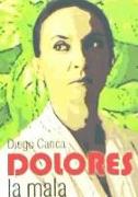 Vorderes Coverbild Dolores la mala