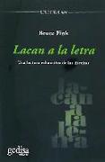 Lacan a la letra : una lectura exhaustiva de los escritos