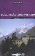 La montaña como pretexto