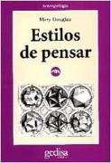 Estilos de pensar : ensayos críticos sobre el buen gusto