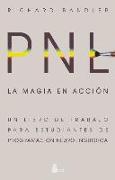 La magia en acción : PNL