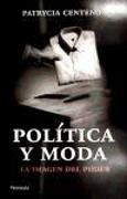 Política y moda : la imagen del poder