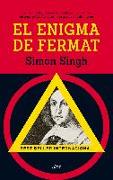 El enigma de Fermat : la historia de un teorema que intrigó durante más de trescientos años a los mejores cerebros del mundo