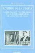 Rostros de la utopía. La proyección del peronismo en la novela argentina de la década de los 80