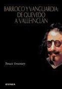 Barroco y vanguardia : de Quevedo a Valle-Inclán