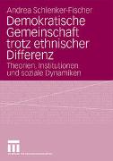 Demokratische Gemeinschaft trotz ethnischer Differenz