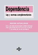 Dependencia : ley y normas complementarias