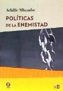 Políticas de la enemistad