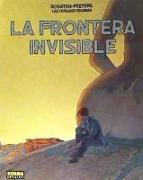 LA FRONTERA INVISIBLE