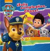 Patrulla Canina. ¡Feliz cumpleaños, Chase! : primeras lecturas