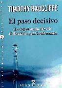 El paso decisivo : la importancia de vivir el bautismo y la confirmación