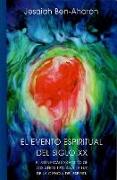 El evento espiritual del siglo XX : el significado oculto de los años 1933-45 a la luz de la ciencia del espíritu