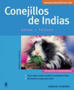 Conejillo de indias : sanos y felices