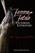 The Femme Fatale in Victorian Literature