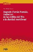 Augusto Ferrán Forniés, traductor : de las nieblas del Rin a la claridad meridional