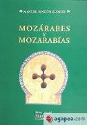 Mozárabes y mozarabías