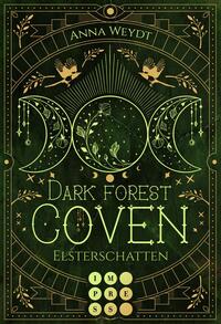 Vorderes Coverbild Dark Forest Coven. Elsterschatten