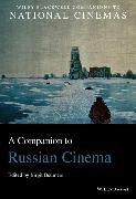 A Companion to Russian Cinema