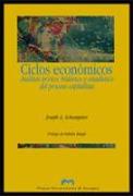 Ciclos económicos : análisis teórico, histórico y estadístico del proceso capitalista