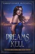 Vorderes Coverbild Dreams of Kell