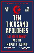 Ten Thousand Apologies