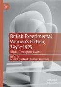 British Experimental Women's Fiction, 1945-1975