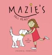 Mazie's Full Heart