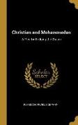 Christian and Mohammedan: A Plea for Bridging the Chasm