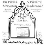 A Pirate's Headstone? (En Pirats Gravsten)