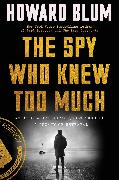 The Spy Who Knew Too Much