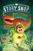 The Story Shop: Dino Danger!