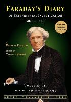 Faraday's Diary of Experimental Investigation - 2nd Edition, Vol. 3