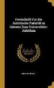 Vorderes Coverbild Festschrift Für Die Juristische Fakultät in Giessen Zum Universitäts-Jubiläum