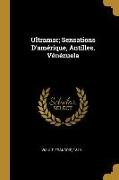 Ultramar; Sensations D'amérique, Antilles, Vénézuela