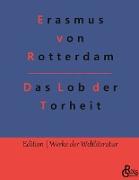 Das Lob der Torheit