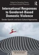 International Responses to Gendered-Based Domestic Violence