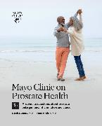 Mayo Clinic on Prostate Health 3rd Edition