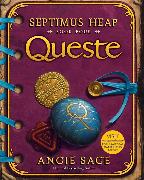 Septimus Heap, Book Four: Queste