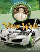 Victor Wouk: The Father of the Hybrid Car