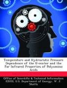 Temperature and Hydrostatic Pressure Dependence of the U-center and the Far Infrared Properties of Polyamino Acids