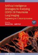 Vorderes Coverbild Artificial Intelligence Strategies for Analyzing COVID-19 Pneumonia Lung Imaging, Volume 2
