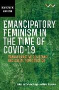 Vorderes Coverbild Emancipatory Feminism in the Time of Covid-19