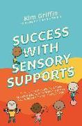 Success with Sensory Supports