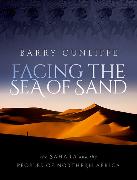 Facing the Sea of Sand