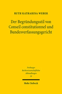 Vorderes Coverbild Der Begründungsstil von Conseil constitutionnel und Bundesverfassungsgericht