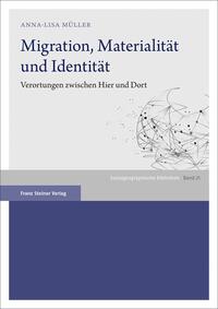 Vorderes Coverbild Migration, Materialität und Identität