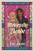 Medievally Blonde